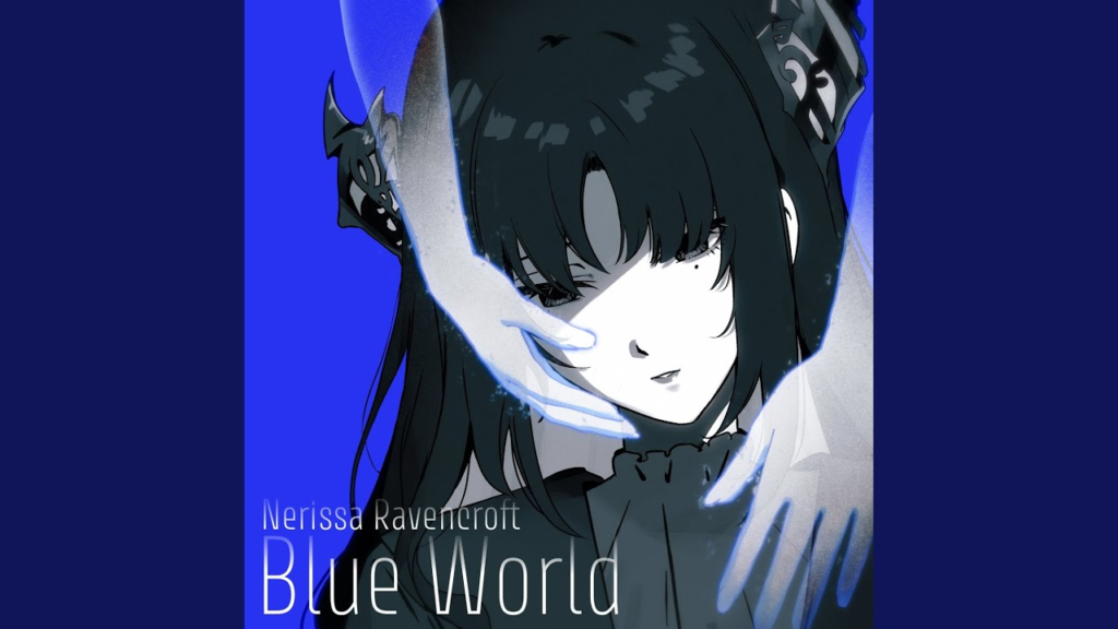 Nerissa Ravencroft New Song: Blue World