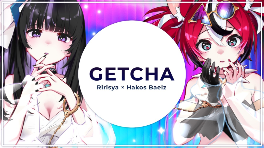 Ririsya and Hakos Baelz Cover ‘GETCHA!’ and Remind You Why This Song Is Still Untouchable